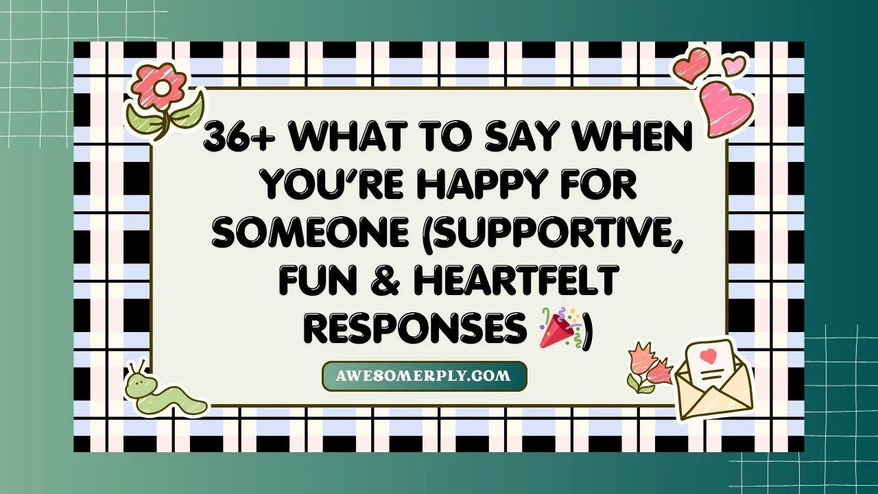 What to Say When You’re Happy for Someone