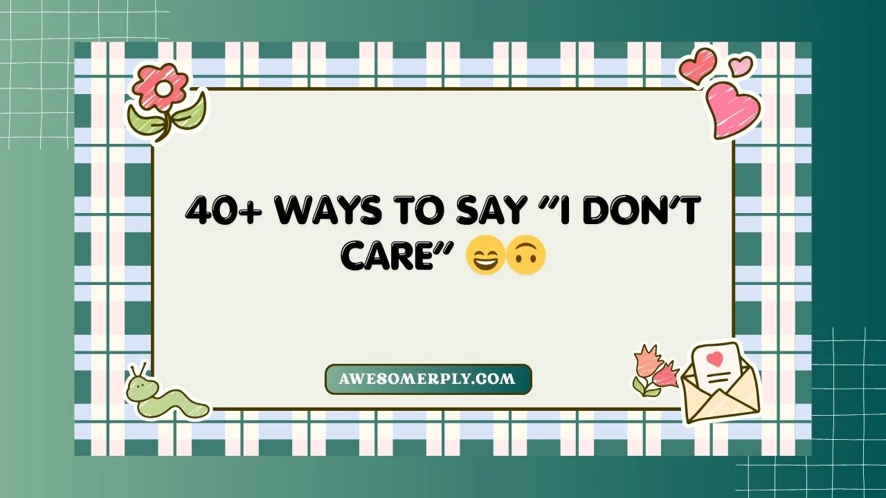 I Don’t Care