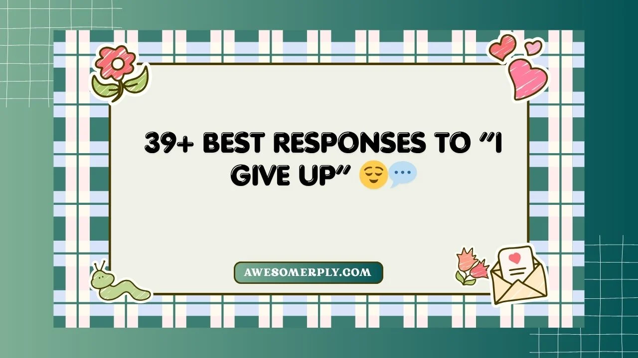I Give Up