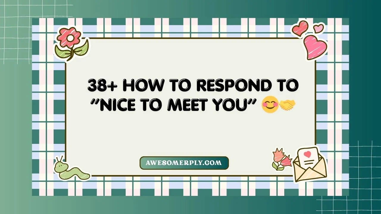 Nice to Meet You