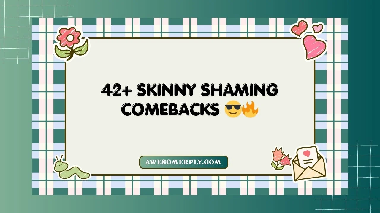 Skinny Shaming Comebacks
