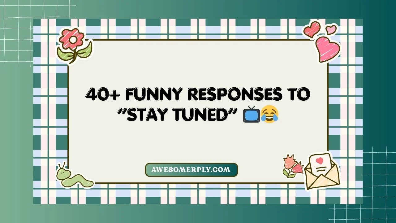 Stay Tuned