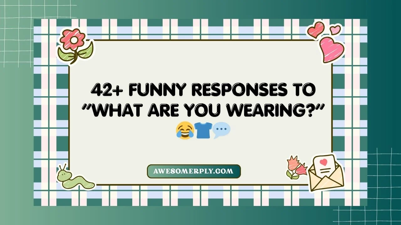 What Are You Wearing