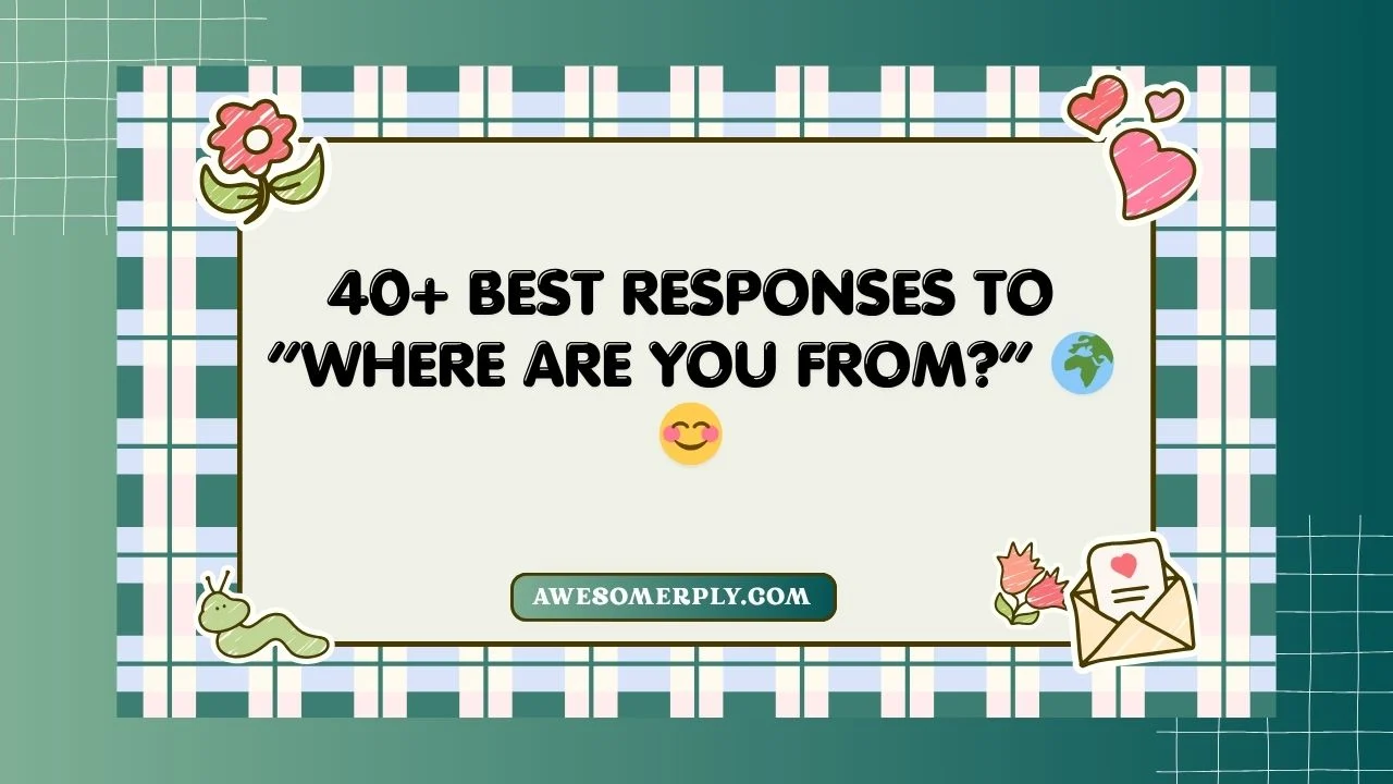 Where Are You From