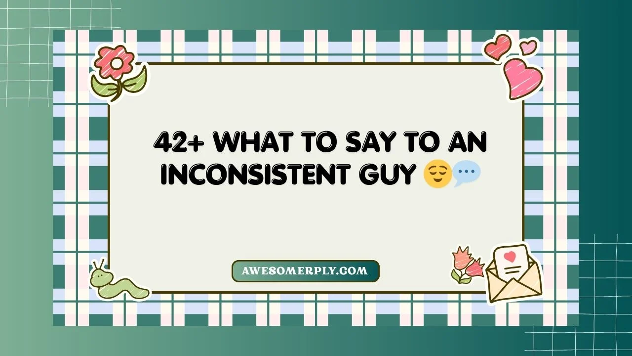 an Inconsistent Guy