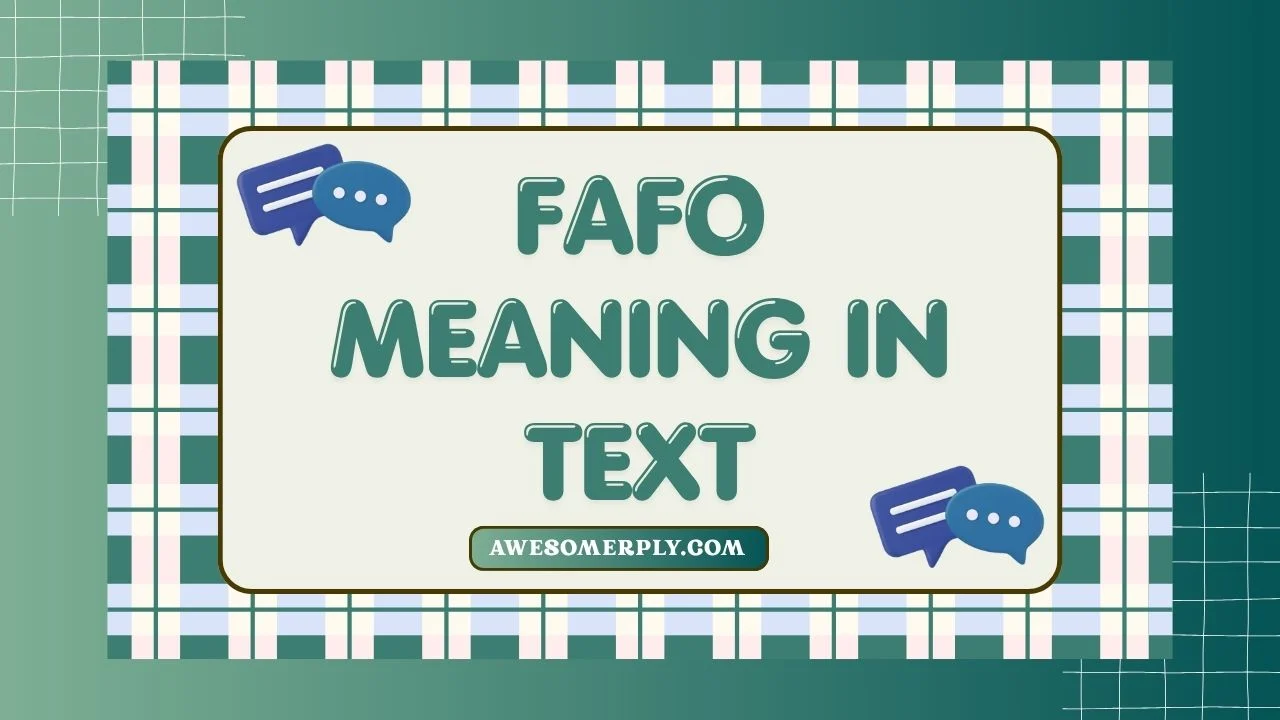 FAFO Meaning in Text