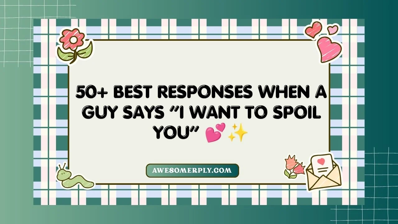 I Want to Spoil You