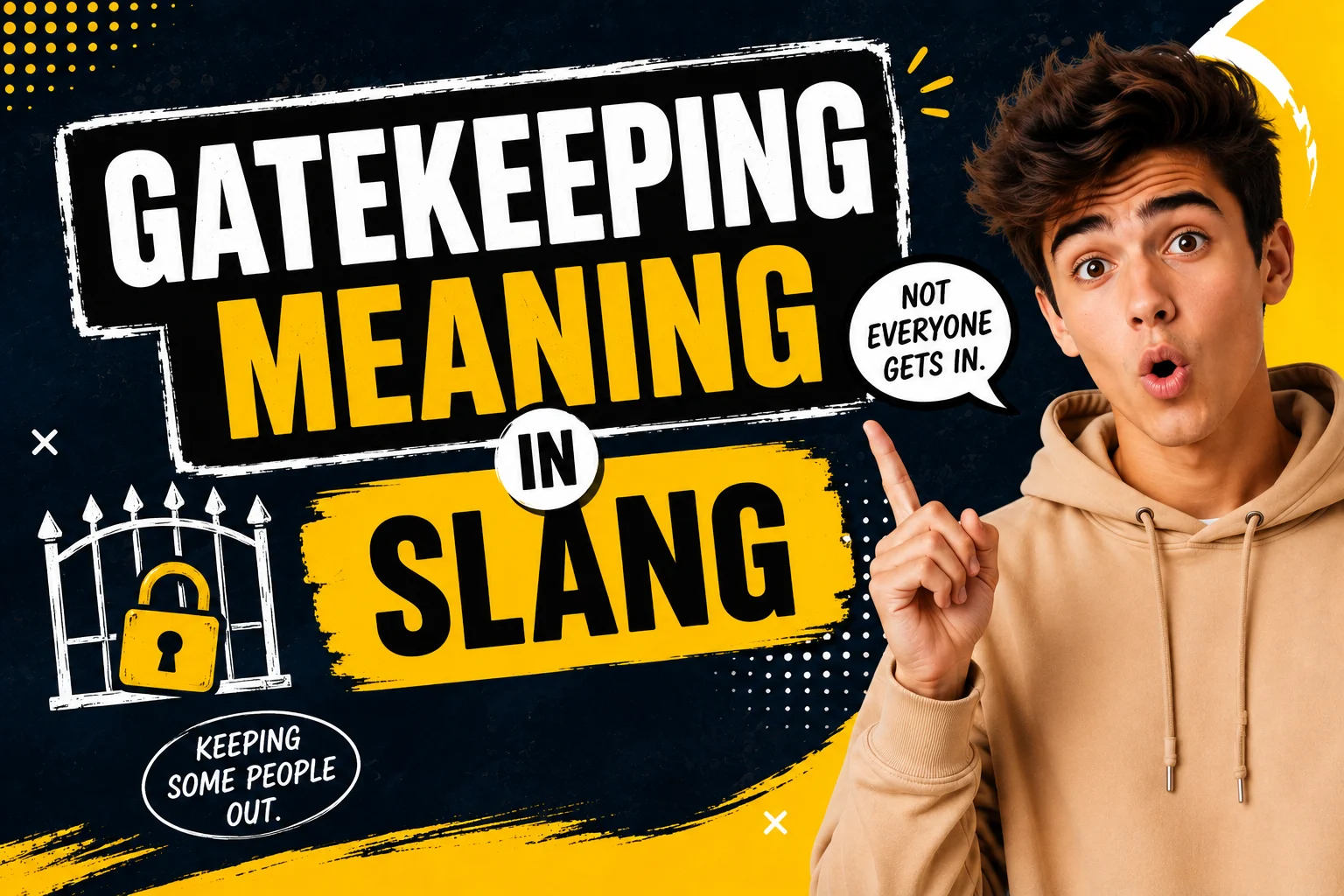 Gatekeeping Meaning in Slang