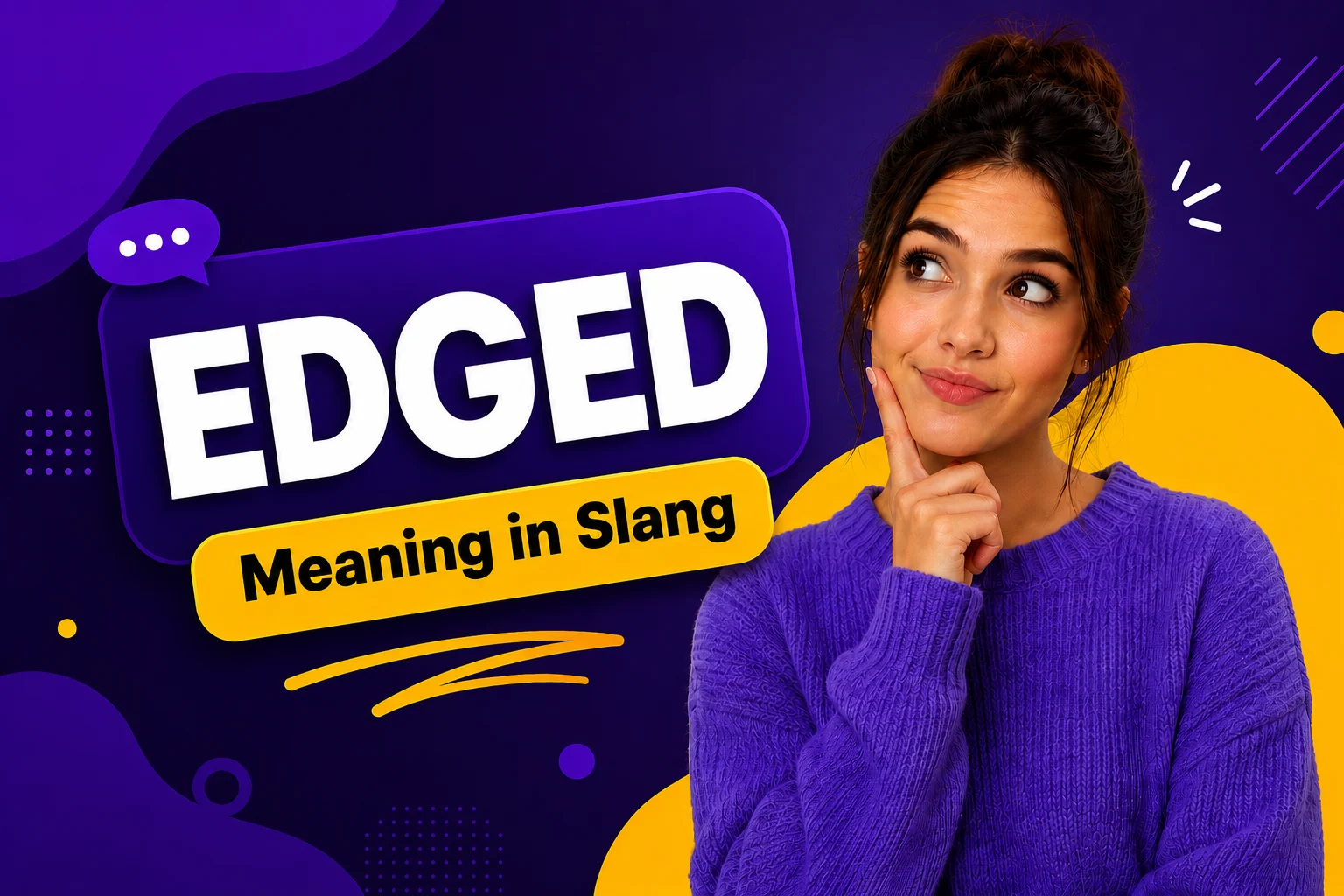 edged meaning slang